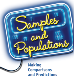 Samples and Populations: Making Comparisons and Predictions