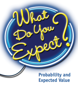 What Do You Expect: Probability and Expected Value